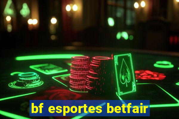 bf esportes betfair